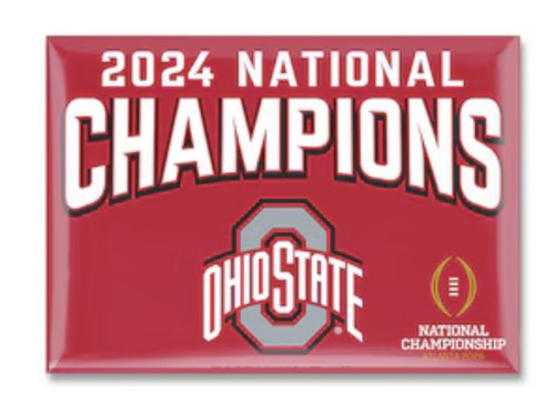 2024 - 2025 Ohio State National Champions Championship Champs Magnet CFP