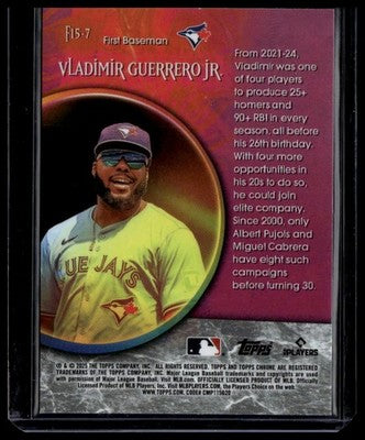 2025 Topps Chrome Update #F15-7 Vladimir Guerrero Jr. Fortune 15