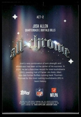 2025 Topps Chrome #ACT-2 Josh Allen All-Chrome Team X-Fractor