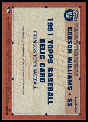 2026 Topps #91R-CW Carson Williams 1991 Topps Baseball 35th Anniversary Relics
