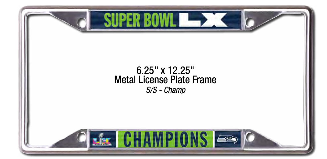 2026 NFL SUPER BOWL LX 60 CHAMPIONS METAL LICENSE PLATE FRAME