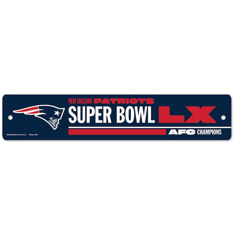 2025 NFL AFC CHAMPIONS NEW ENGLAND PATRIOTS STREET SIGN SUPER BOWL 60 LX 2026