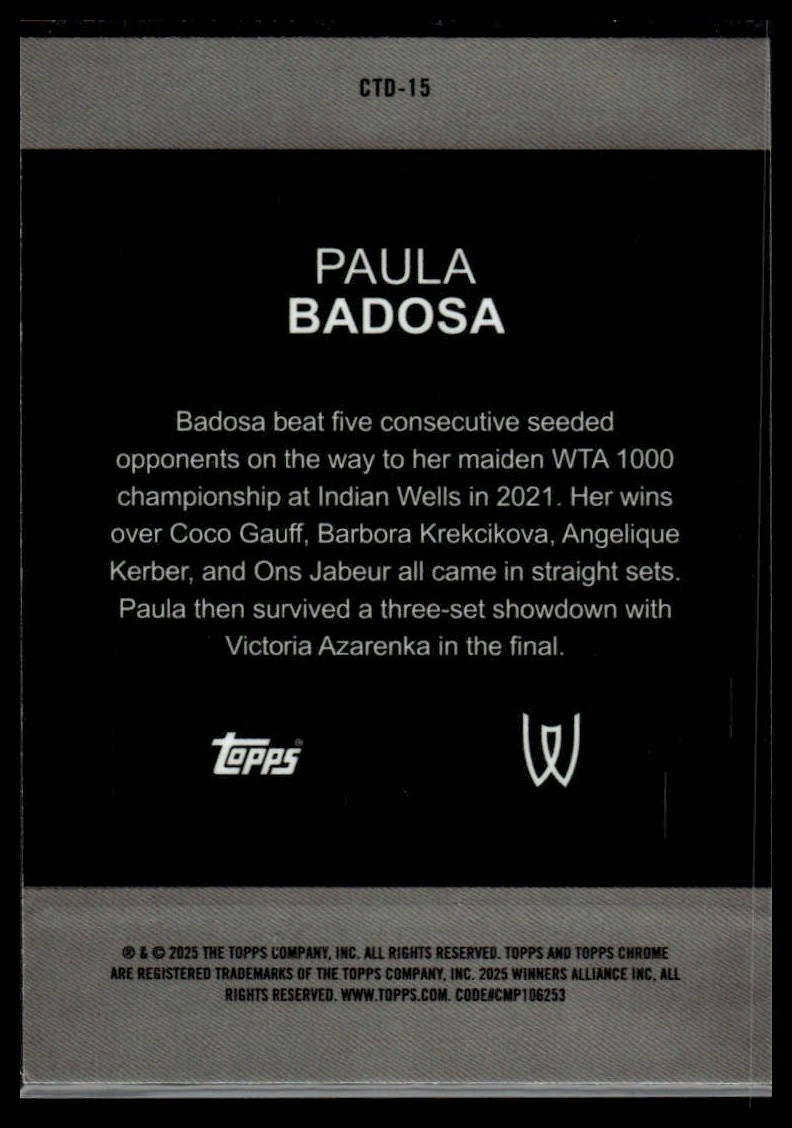2025 Topps Chrome #CTD-15 Paula Badosa Captured