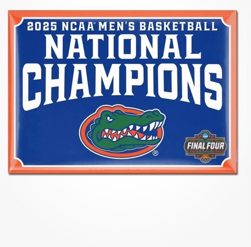2024 2025 NCAA Final Four National Champions Florida Gators Magnet