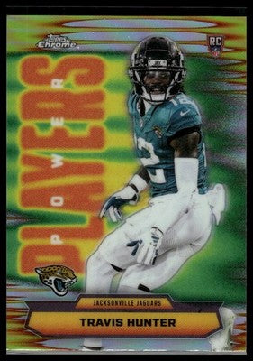 2025 Topps Chrome #PP-29 Travis Hunter Power Players