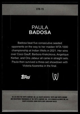 2025 Topps Chrome #CTD-15 Paula Badosa Captured