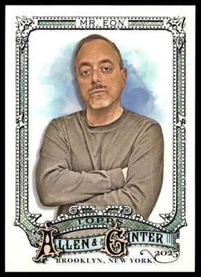 2025 Topps Allen & Ginter #198 Mr. Eon