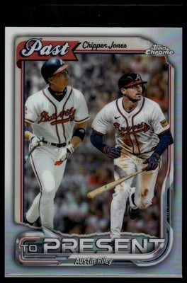 2026 Topps Chrome #PTP-10 Chipper Jones / Austin Riley Past to Present