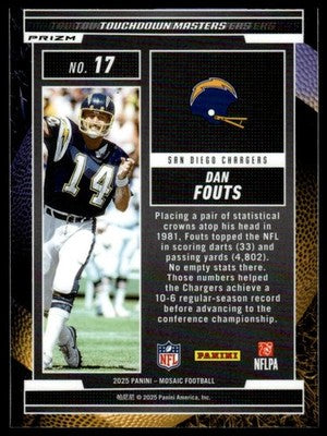 2025 Panini Mosaic #17 Dan Fouts Touchdown Masters