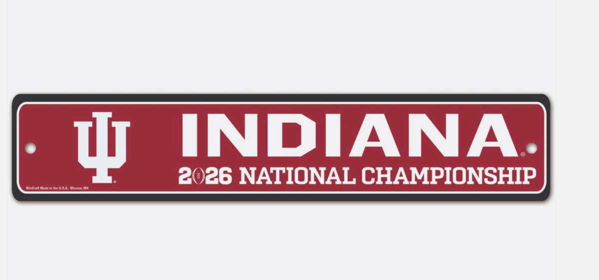 2025 2026 CFP National Championship Indiana Hoosiers Street Sign 3.75x19