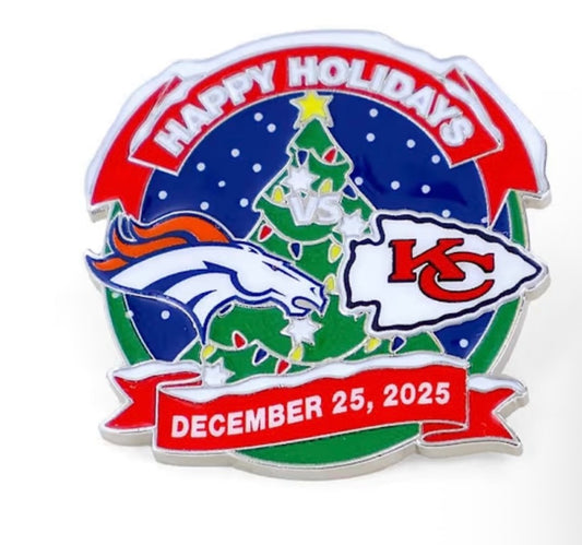 2025 NFL Denver Broncos vs Kansas City Chiefs Christmas Day Pin 12/25/25