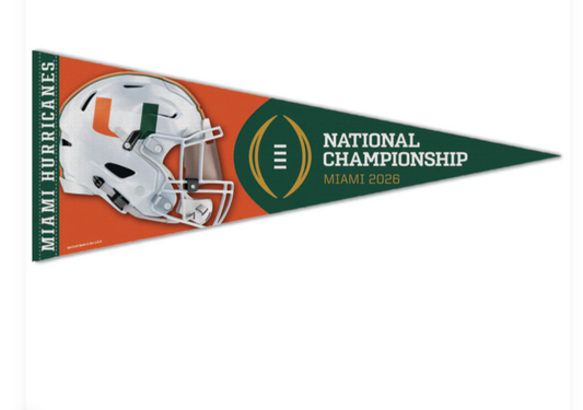2025 2026 CFP National Championship Miami Hurricanes Pennant 12x30 Fiesta Bowl
