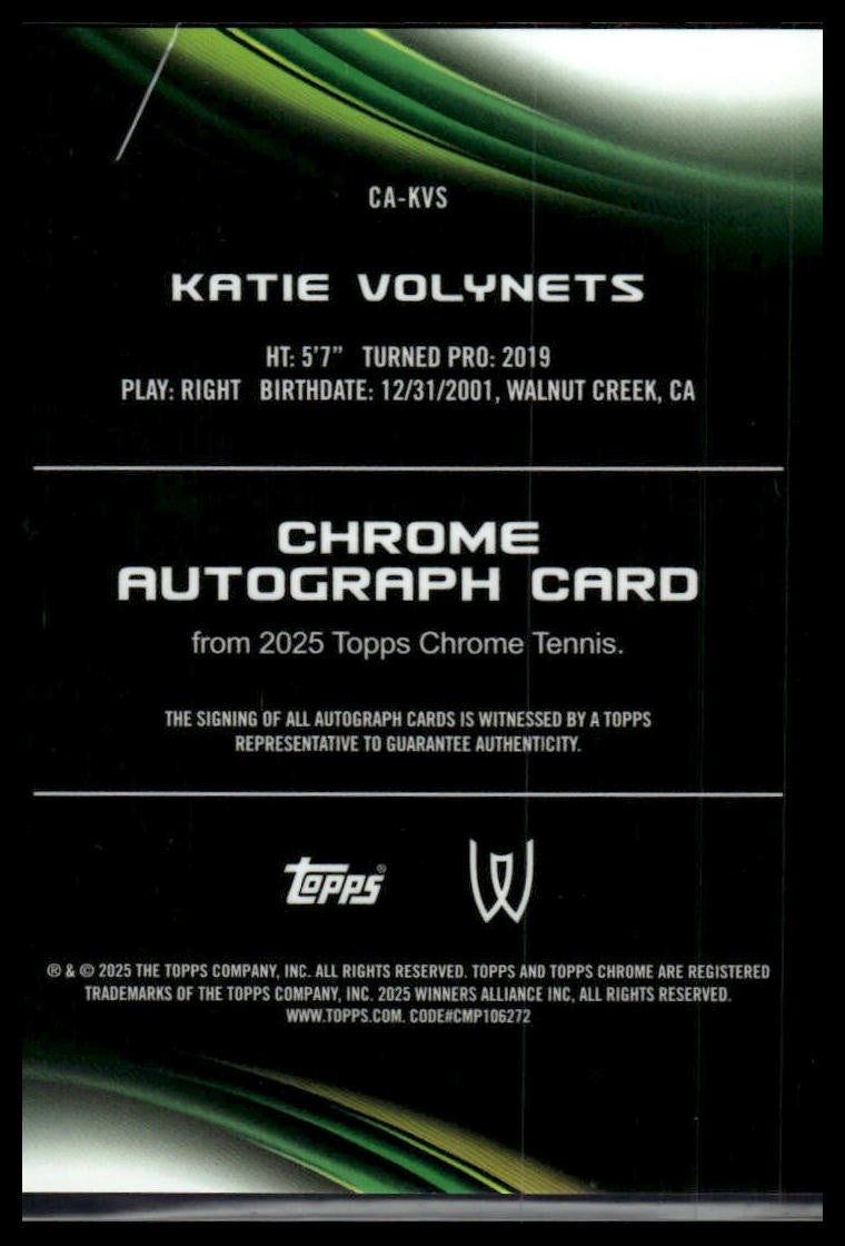 2025 Topps Chrome #CA-KVS Katie Volynets Chrome Autographs Geometric Refractor