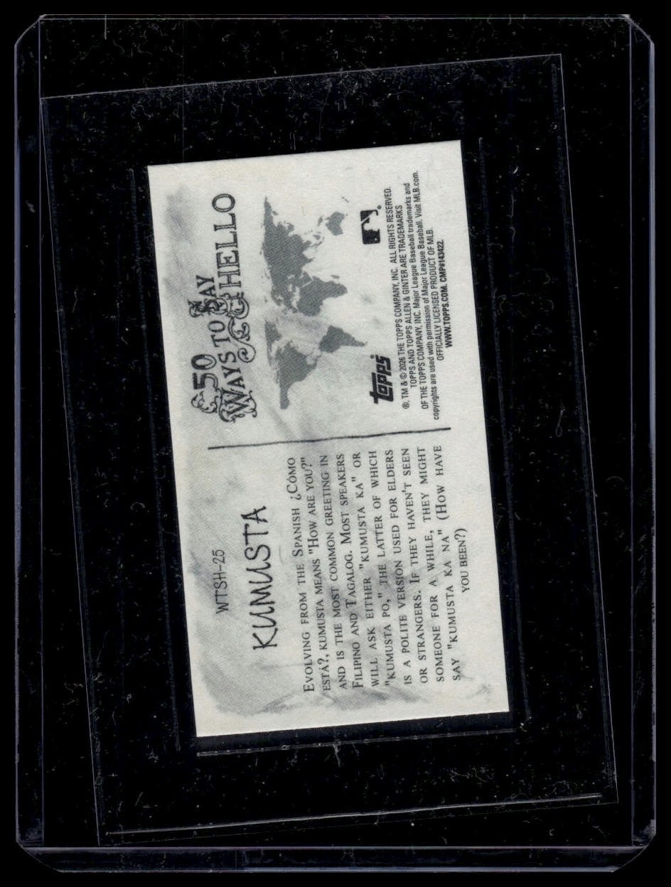 2026 Topps Allen & Ginter #WTSH-25 Kumusta Mini 50 Ways To Say Hello