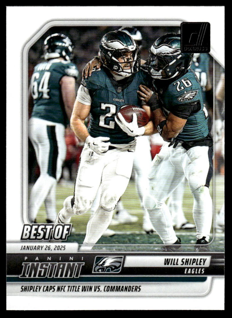 2025 Donruss #INS-WSY Will Shipley Best of Instant